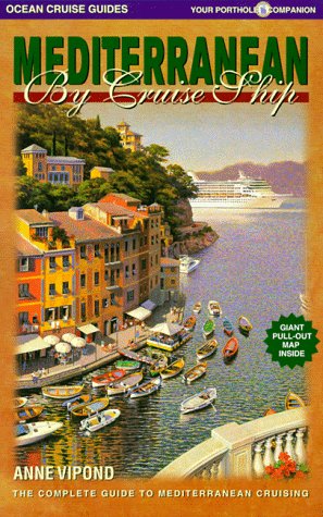 Imagen de archivo de Mediterranean by Cruise Ship a la venta por Wonder Book