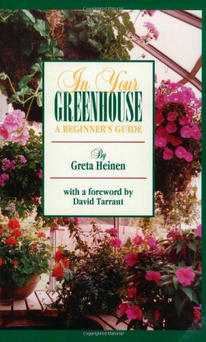 Imagen de archivo de In Your Greenhouse: A Beginners Guide a la venta por Zoom Books Company