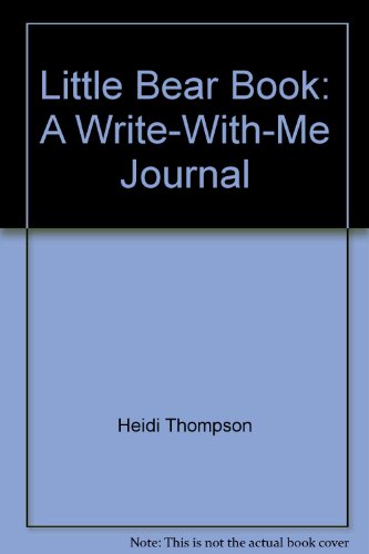 Stock image for Little Bear Book: A Write-With-Me Journal for sale by Michigander Books