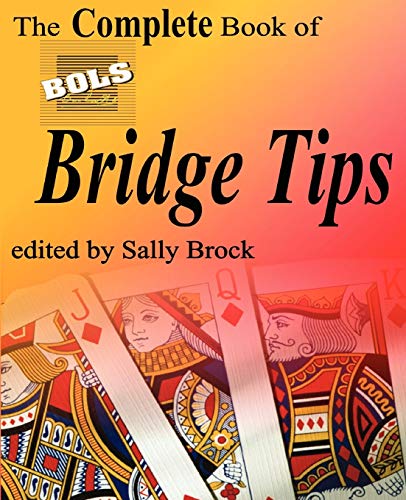 Stock image for The Complete Book of Bols Bridge Tips for sale by ThriftBooks-Dallas