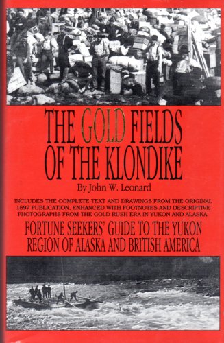 9780969872306: The Gold Fields of the Klondike