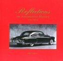 Stock image for Reflections on Automotive History for sale by Russell Books