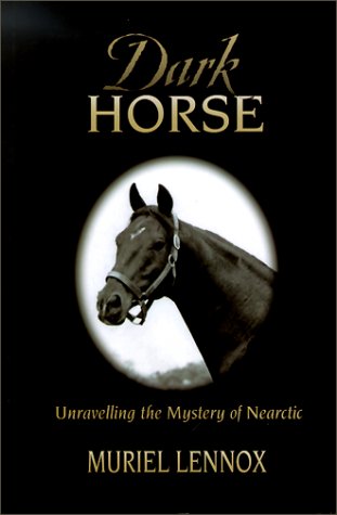 Beispielbild fr Dark Horse: Unraveling the Mystery of Nearctic zum Verkauf von Unique Books