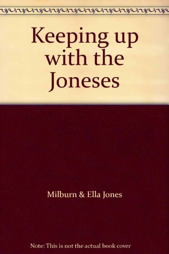 Keeping up with the Joneses