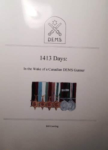 1413 Days: In the Wake of a Canadian DEMS Gunner