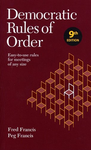 Beispielbild fr Democratic Rules of Order: Easy-to-use rules for meetings of any size zum Verkauf von Robinson Street Books, IOBA