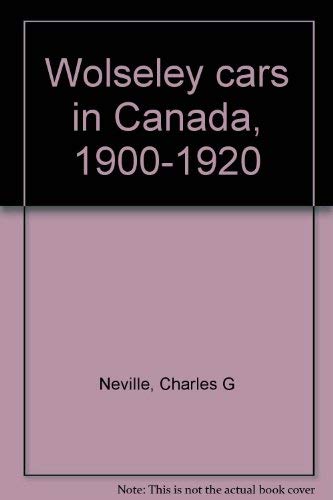 Wolseley cars in Canada, 1900-1920