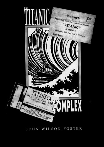 Imagen de archivo de Titanic Complex: A Cultural Manifest a la venta por Anybook.com