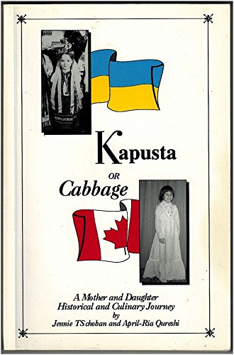Imagen de archivo de Kapusta or Cabbage - A Mother and Daughter Historical and Culinary Journey a la venta por ThriftBooks-Atlanta