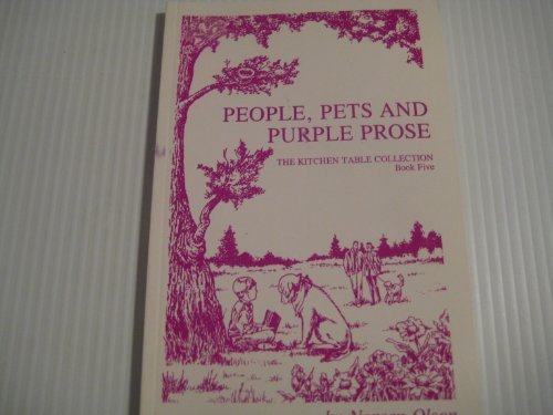 People, Pets and Purple Prose: The Kitchen Table Collection, Book Five (SIGNED)