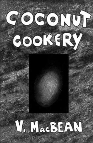Beispielbild fr Coconut Cookery zum Verkauf von Eagle Valley Books