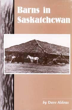 9780969961703: Barns in Saskatchewan