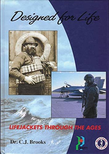 9780969991304: Designed for Life (Lifejackets Through The Ages)