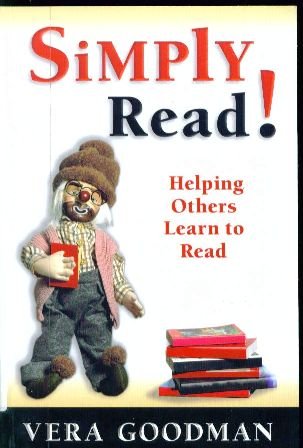Imagen de archivo de Simply Read : A Guide for Helping Others Learn to Read a la venta por Better World Books: West