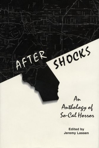 AFTER SHOCKS: AN ANTHOLOGY OF SO-CAL HORROR