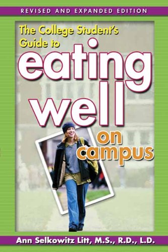 Stock image for The College Student's Guide to Eating Well on Campus for sale by SecondSale