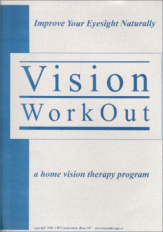 9780970015013: Vision WorkOut - Vision therapy eye exercises updates Bates (Special Charts & Equipment)