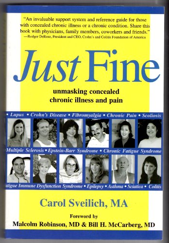 Beispielbild fr Just Fine : Unmasking Concealed Chronic Illness and Pain zum Verkauf von Better World Books