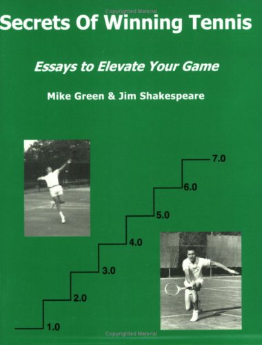 Stock image for SECRETS OF WINNING TENNIS Essays to Elevate Your Game for sale by Half Price Books Inc.