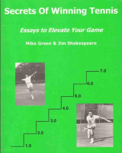 Stock image for SECRETS OF WINNING TENNIS Essays to Elevate Your Game for sale by Half Price Books Inc.