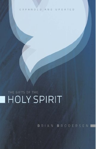 Stock image for The Gifts of the Holy Spirit: A Practical Look at the Power of the Holy Spirit in the Believer's Life for sale by Dream Books Co.