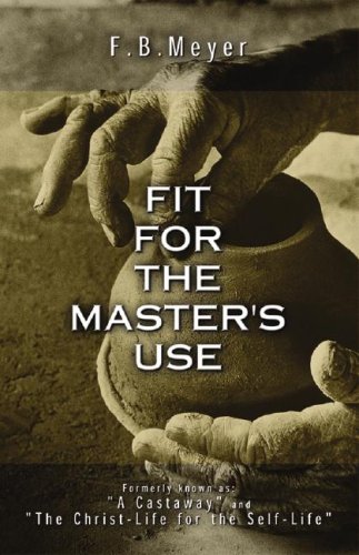 9780970021885: Fit for the Master's Use