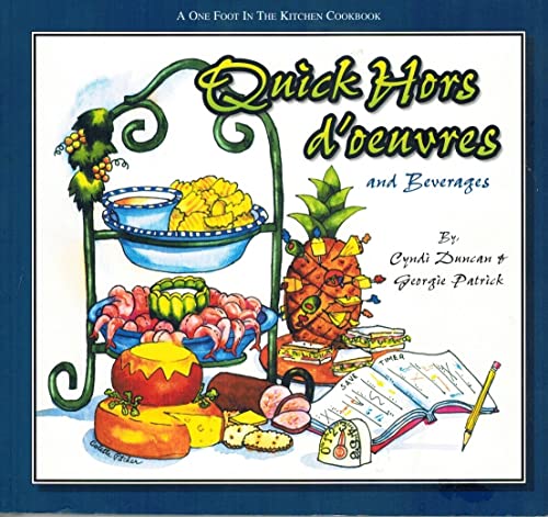 Stock image for Quick Hors D'Oeuvres (One Foot in the Kitchen Cookbooks) for sale by HPB-Emerald