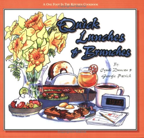 Imagen de archivo de Quick Lunches and Brunches : A One Foot in the Kitchen Cookbook a la venta por Better World Books: West