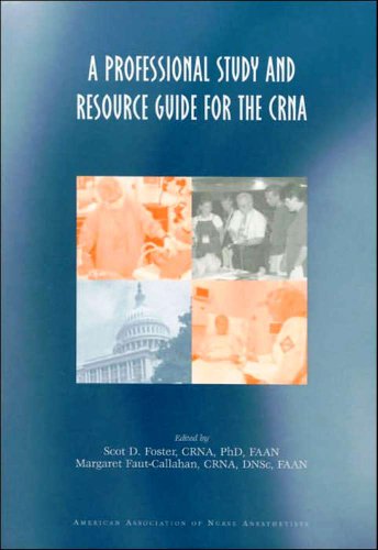 Stock image for A Professional Study and Resource Guide for the Crna for sale by Books of the Smoky Mountains