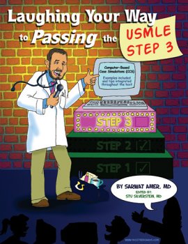 Imagen de archivo de Laughing Your Way to Passing the Usmle Step 3 a la venta por HPB-Red