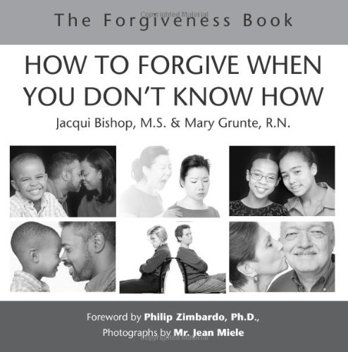 9780970030016: How to Forgive When You Don't Know How