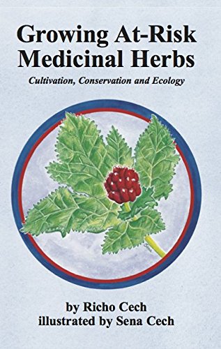 9780970031280: Growing at-Risk Medicinal Herbs : Cultivation, Conservation and Ecology