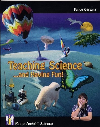 Stock image for Teaching Science and Having Fun for sale by SecondSale