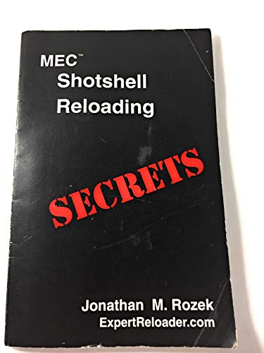 9780970039224: MEC Shotshell Reloading Secrets