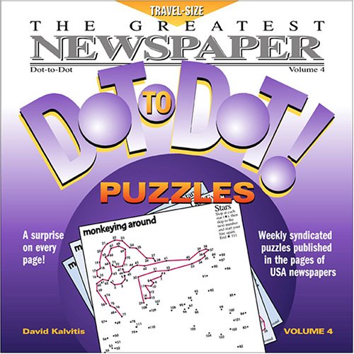 Stock image for Greatest Newspaper Dot-to-Dot Puzzles (Vol. 4) - Mini Travel Size (5.5" x 5.5") for sale by HPB-Diamond