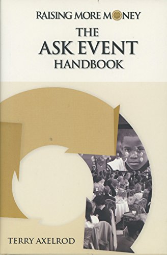 Imagen de archivo de Raising More Money: The Ask Event Handbook a la venta por Goodwill of Colorado