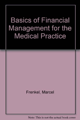 Stock image for Basics of Financial Management for the Medical Practice for sale by HPB-Red