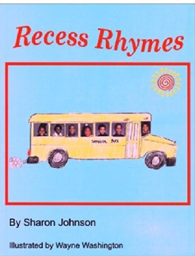 Recess Rhymes (9780970052315) by Wayne Washington