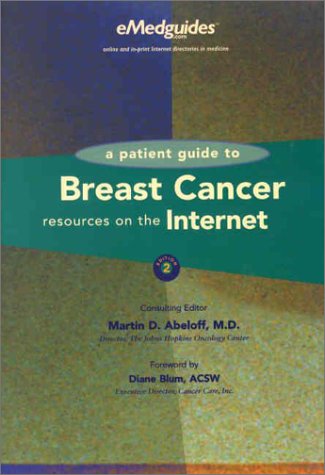 Imagen de archivo de A Patient Guide to Breast Cancer Resources on the Internet a la venta por Book Alley