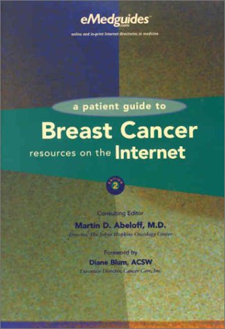 Stock image for A Patient Guide to Breast Cancer Resources on the Internet for sale by Book Alley