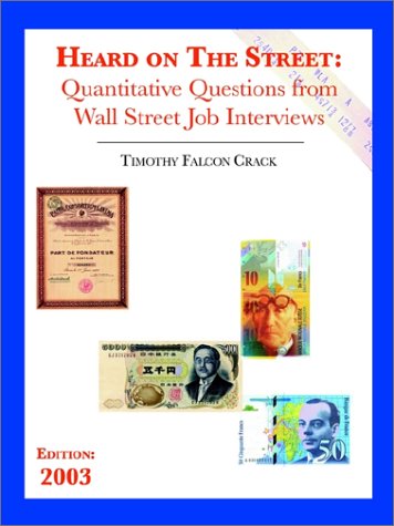 9780970055217: Heard on the Street: Quantitative Questions from Wall Street Job Interviews