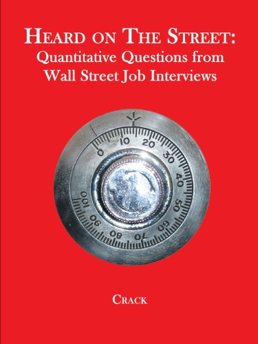 Imagen de archivo de Heard on the Street: Quantitative Questions from Wall Street Job Interviews a la venta por WeBuyBooks