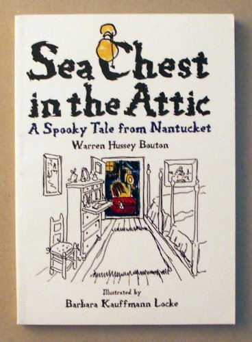 Imagen de archivo de Sea chest in the attic a la venta por SecondSale