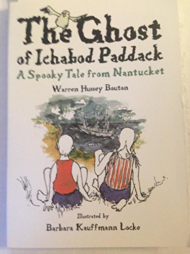 Beispielbild fr The Ghost of Ichabod Paddack zum Verkauf von Cathy's Half Price Books