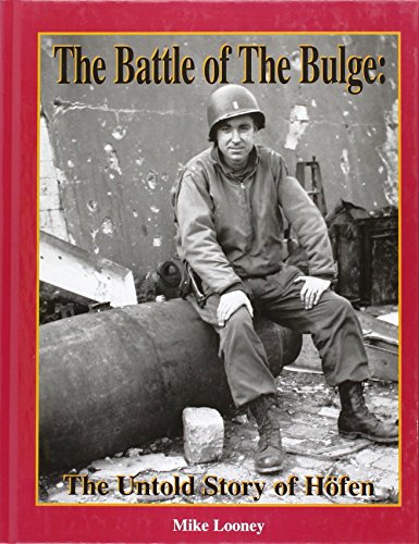 Stock image for Battle of the Bulge: The Untold Story of Hofen for sale by HPB-Diamond