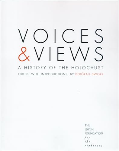 Imagen de archivo de Voices and Views : A History of the Holocaust a la venta por Better World Books