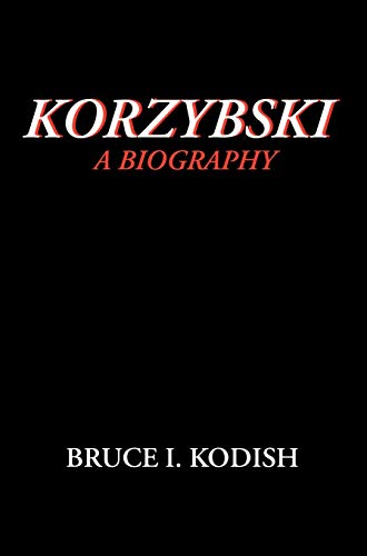 9780970066428: Korzybski: A Biography