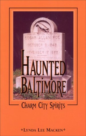 Stock image for Haunted Baltimore: Charm City Spirits for sale by Wonder Book