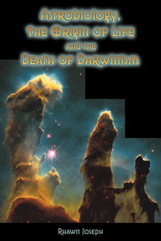 Stock image for Astrobiology, the Origin of Life, and the Death of Darwinism for sale by ThriftBooks-Atlanta