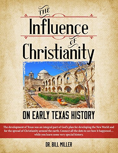 Stock image for The Influence of Christianity on Early Texas History for sale by ThriftBooks-Atlanta